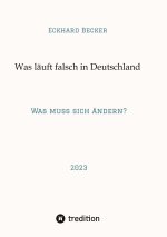 Wer macht was falsch in Deutschland?