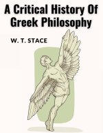 A Critical History Of Greek Philosophy