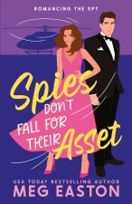 Spies Don't Fall for Their Asset