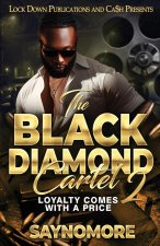 The Black Diamond Cartel 2