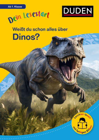 Dein Lesestart: Weißt du schon alles über Dinos? Lesestufe 1