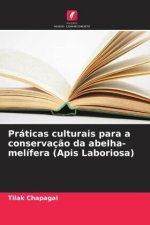 Práticas culturais para a conservaç?o da abelha-melífera (Apis Laboriosa)