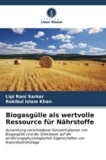 Biogasgülle als wertvolle Ressource für Nährstoffe