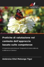 Pratiche di valutazione nel contesto dell'approccio basato sulle competenze