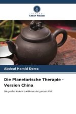 Die Planetarische Therapie - Version China