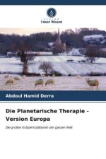 Die Planetarische Therapie - Version Europa