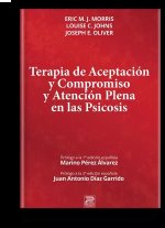 Terapia de aceptación y compromiso y aceptación plena en psicosis