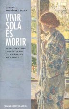 Vivir sola es morir