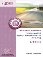 Problemas de tráfico resueltos: según el Highway Capacity Manual 2022