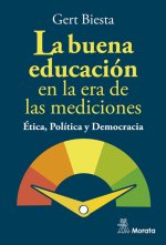 La buena educación. Ética, Política y Democracia