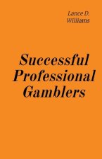 Successful Professional Gamblers