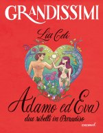 Adamo ed Eva, due ribelli in Paradiso