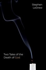 Two Tales of the Death of God (Hardback)