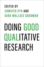 Doing Good Qualitative Research (Paperback)
