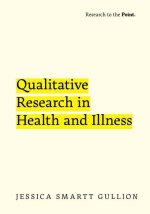 Qualitative Research in Health and Illness (Paperback)