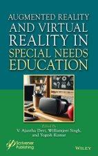 Augmented Reality and Virtual Reality in Special E ducation