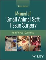 Manual of Small Animal Soft Tissue Surgery, 3rd Ed ition