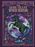 Magical Unicorn Society: The Dark Hearts