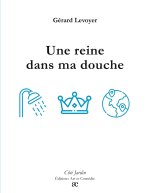 Une reine dans ma douche