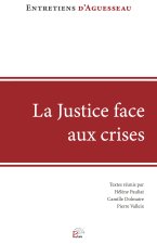 LA JUSTICE FACE AUX CRISES