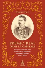 PREMIO-REAL DANS LA CAPITALE. VOYAGE SENTIMENTAL D'UN ARISTOCRATE