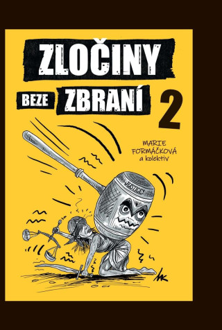 Zločiny beze zbraní 2c