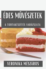 Édes M?vészetek