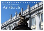 Die Residenzstadt Ansbach (Tischkalender 2024 DIN A5 quer), CALVENDO Monatskalender