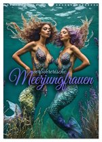 Verführerische Meerjungfrauen (Wandkalender 2024 DIN A3 hoch), CALVENDO Monatskalender