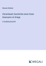 Clerambault; Geschichte eines freien Gewissens im Kriege