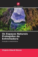 Os Espaços Naturais Protegidos da Extremadura