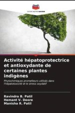 Activité hépatoprotectrice et antioxydante de certaines plantes indig?nes