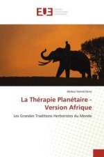La Thérapie Planétaire - Version Afrique