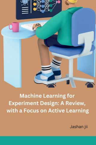 Machine Learning for Experiment Design