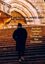 Die fetten Jahre sind vorbei
