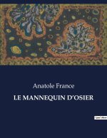 LE MANNEQUIN D?OSIER