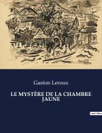 LE MYST?RE DE LA CHAMBRE JAUNE
