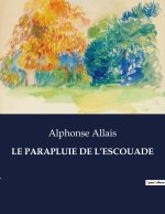 LE PARAPLUIE DE L?ESCOUADE