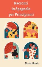 Racconti in Spagnolo per Principianti
