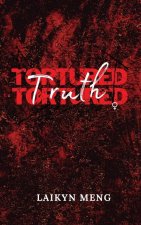 Tortured Truth