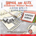 Sophia and Alex Celebrate Winter Break