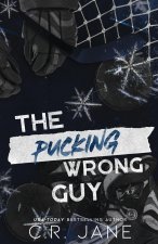The Pucking Wrong Guy (Discreet Edition)