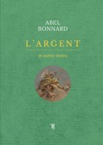 L'argent et autres textes
