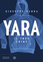 Yara. Il true crime