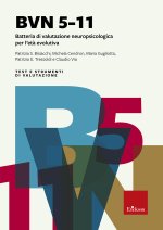 BVN 5-11. Batteria di valutazione neuropsicologica per l'età evolutiva