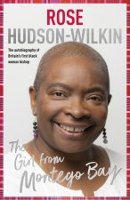 The Girl from Montego Bay – The Autobiography of Britain`s First Black Woman Bishop