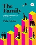 The Family – Diversity, Inequality, and Social Change
