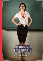 Mauvaise Enseignante
