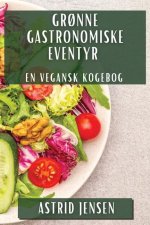 Gr?nne Gastronomiske Eventyr