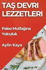 Ta? Devri Lezzetleri